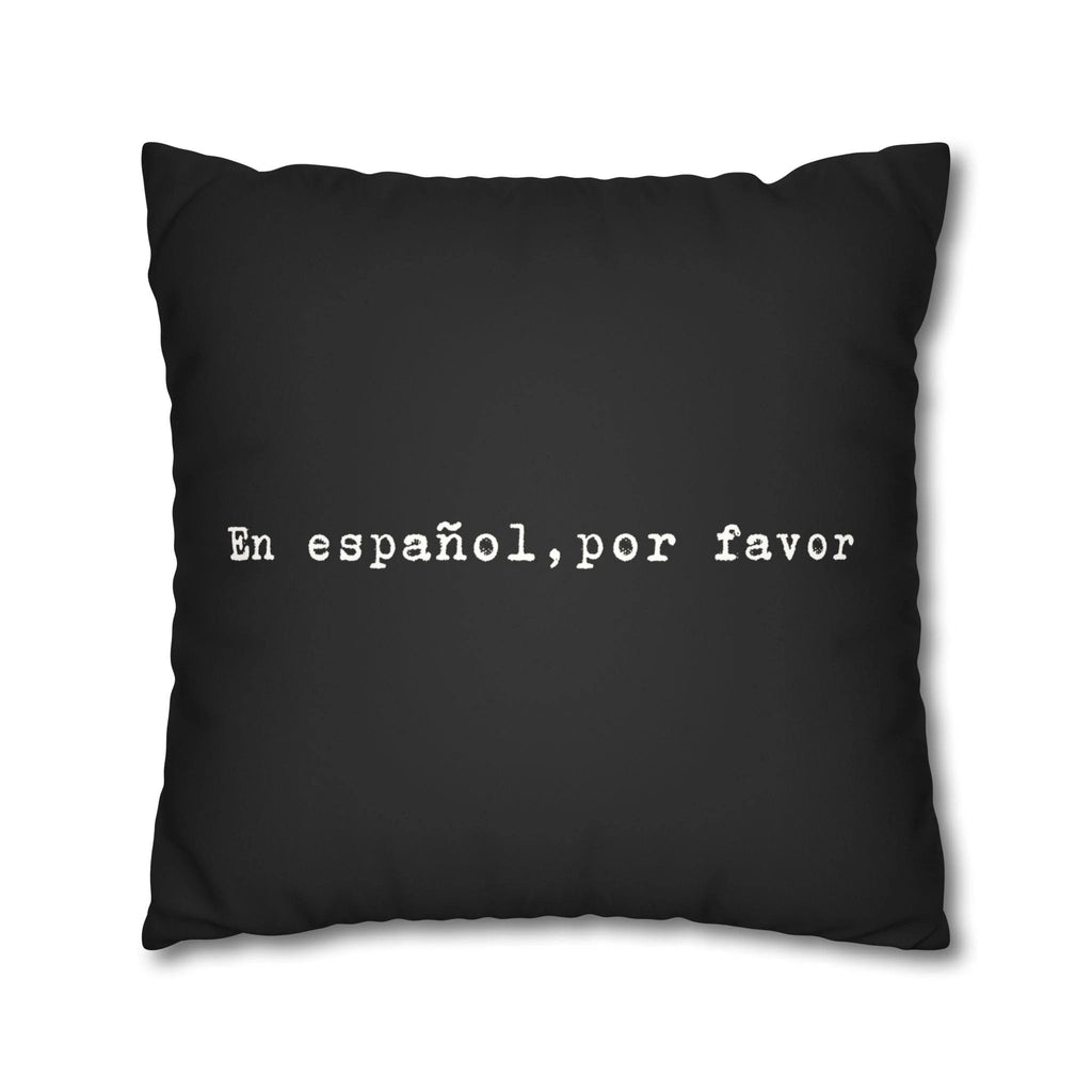 En español, por favor faux suede throw pillow cover by Printify