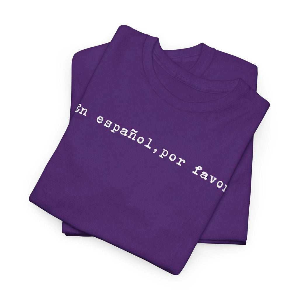 “En español, por favor.” Tee — Minimal Spanish Phrase T‑Shirt for Language Lovers by Printify