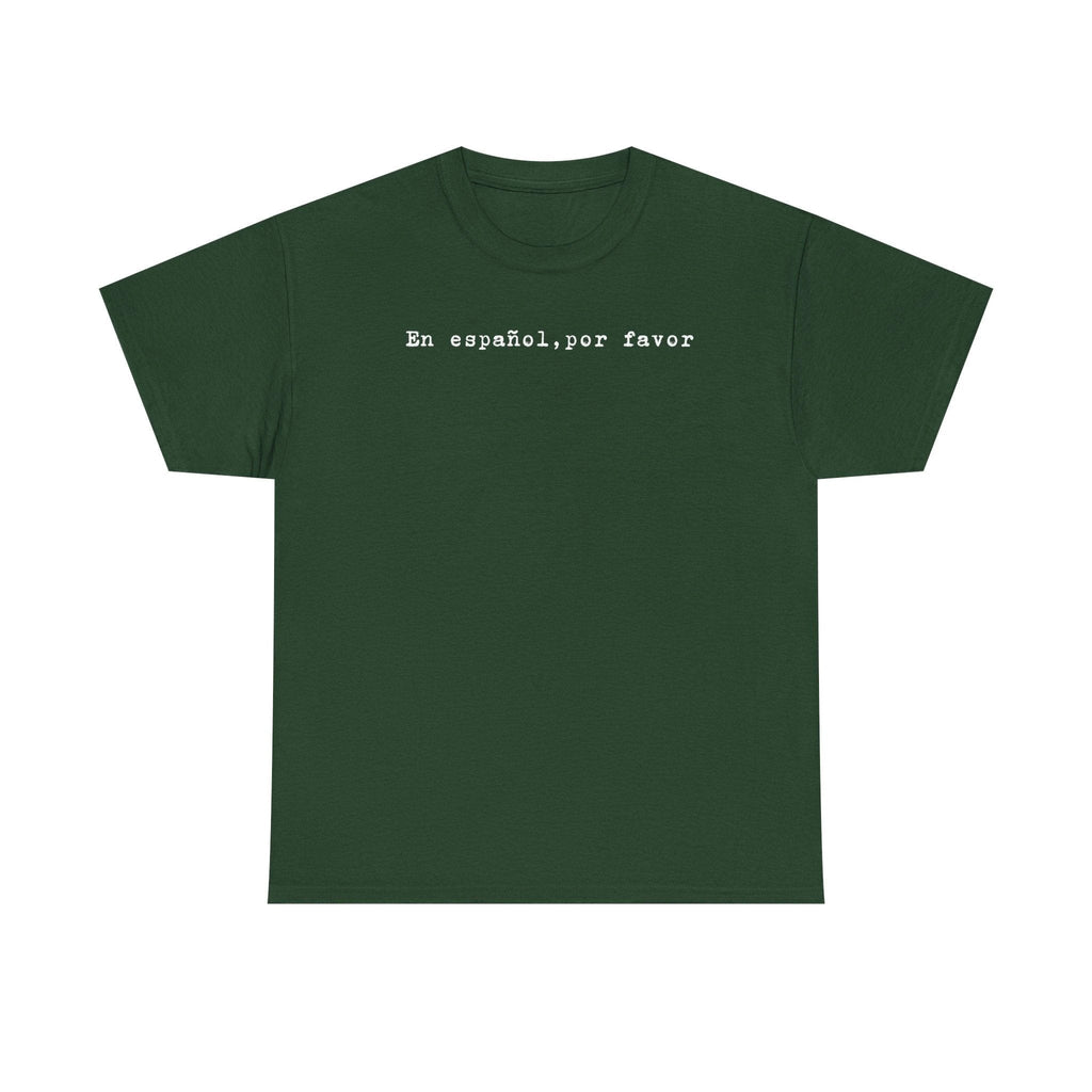 “En español, por favor.” Tee — Minimal Spanish Phrase T‑Shirt for Language Lovers by Printify
