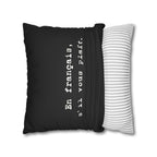 En français s'il vous plaît Faux Suede Square Pillowcase | French phrase pillow by Printify