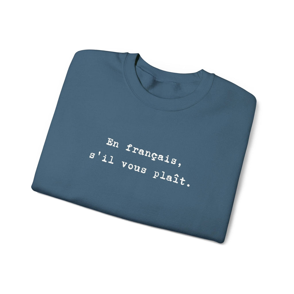 En français s'il vous plaît Sweatshirt | French phrase crewneck, minimalist text by Printify