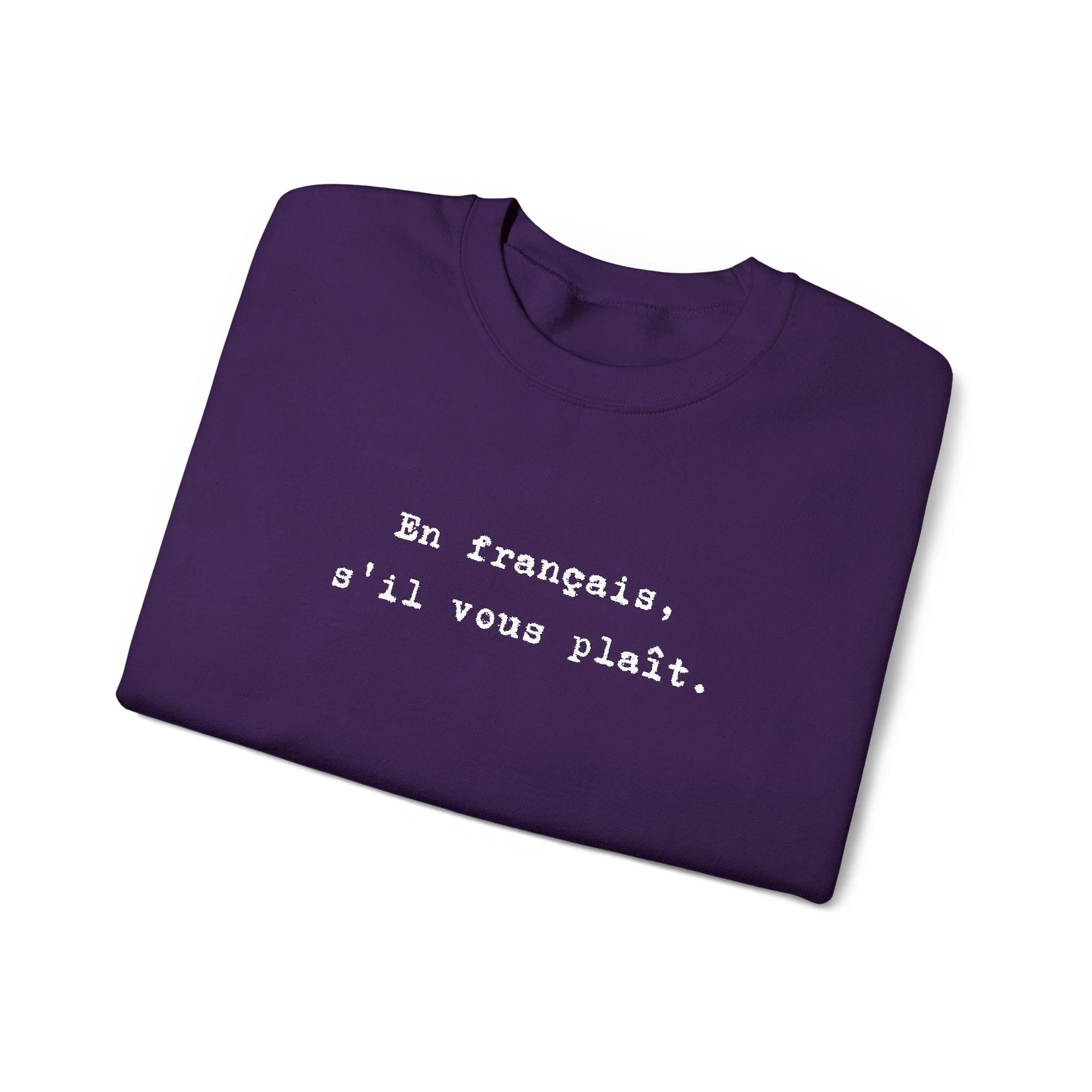 En français s'il vous plaît Sweatshirt | French phrase crewneck, minimalist text by Printify