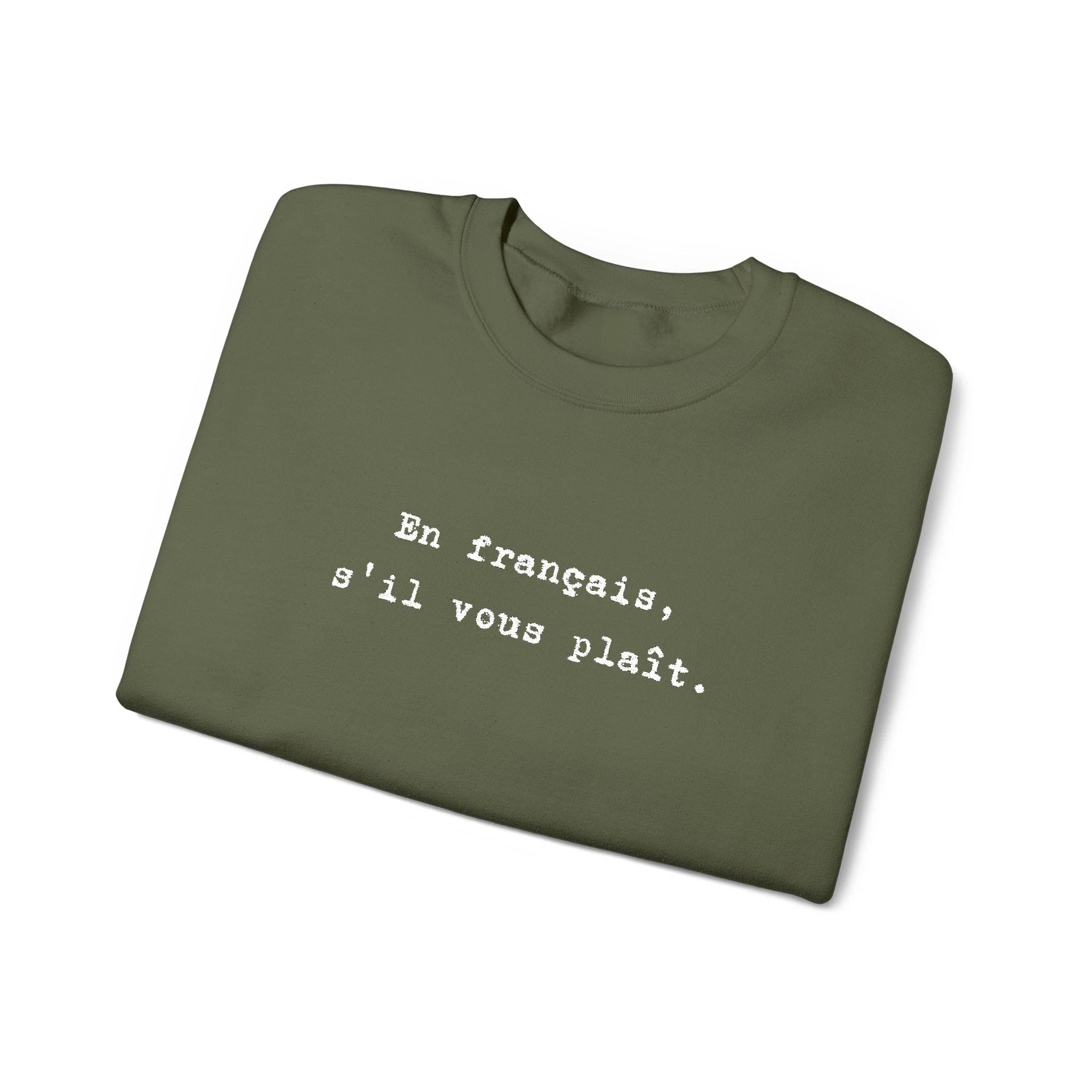 En français s'il vous plaît Sweatshirt | French phrase crewneck, minimalist text by Printify