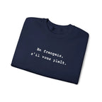 En français s'il vous plaît Sweatshirt | French phrase crewneck, minimalist text by Printify