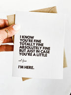 Encouragement Card - I'm Fine Support Greeting Card by Five Dot Post