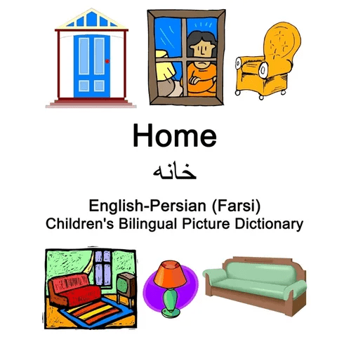 English-Persian (Farsi) Home / &1582;&1575;&1606;&1607; Children's Bilingual Picture Dictionary - Paperback Books La Vie Bien English-Persian (Farsi) Home / &1582;&1575;&1606;&1607; Children's Bilingual Picture Dictionary - Paperback