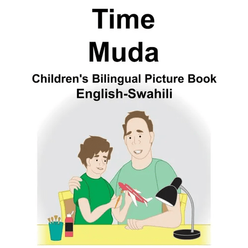 English-Swahili Time/Muda Children's Bilingual Picture Book - Paperback Books La Vie Bien English-Swahili Time/Muda Children's Bilingual Picture Book - Paperback