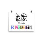 In this house, we value DIVERSITY Poster by La Vie Bien