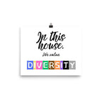 In this house, we value DIVERSITY Poster by La Vie Bien