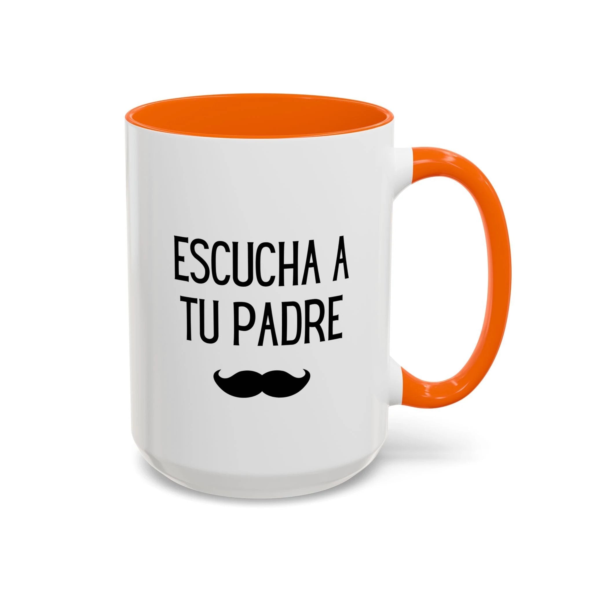 Escucha a tu padre Coffee Mug, Accent 11/15oz, Spanish quote mustache by Printify