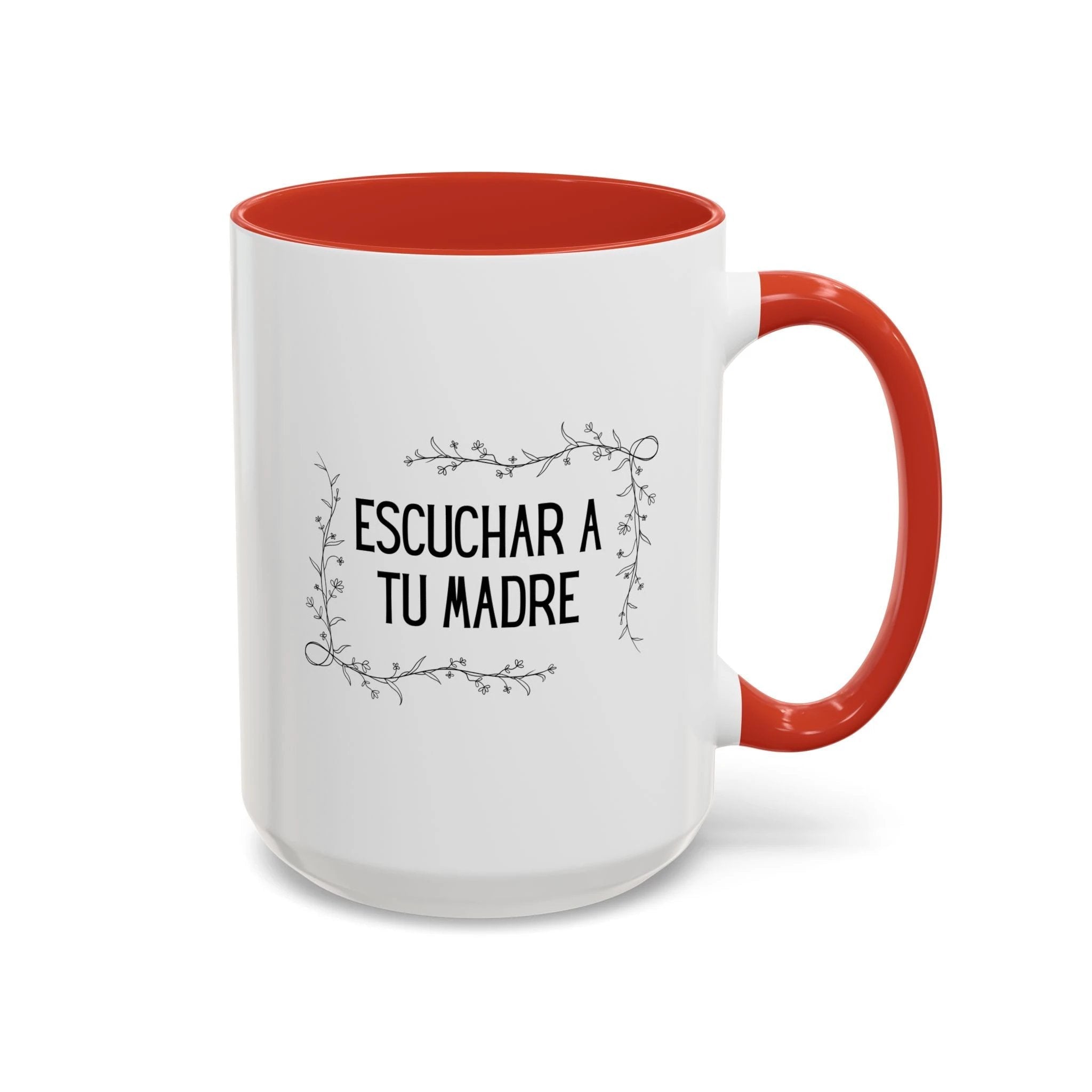 Escuchar a tu madre Spanish Floral Coffee Cup (Spanish Mother's Advice Gift) by Printify