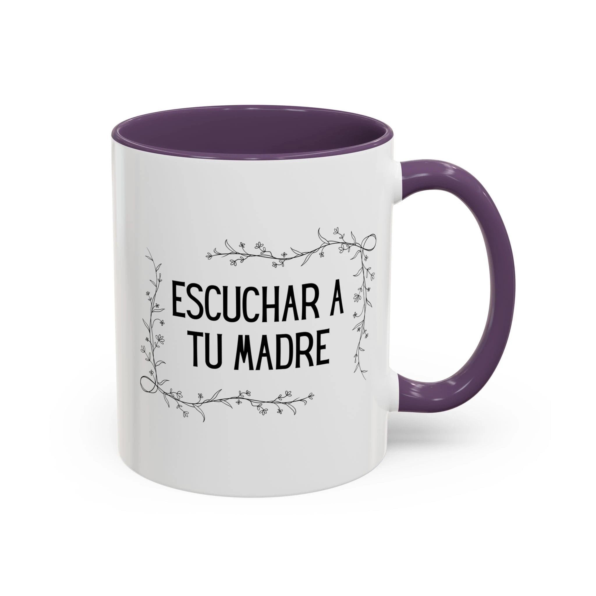 Escuchar a tu madre Spanish Floral Coffee Cup (Spanish Mother's Advice Gift) by Printify