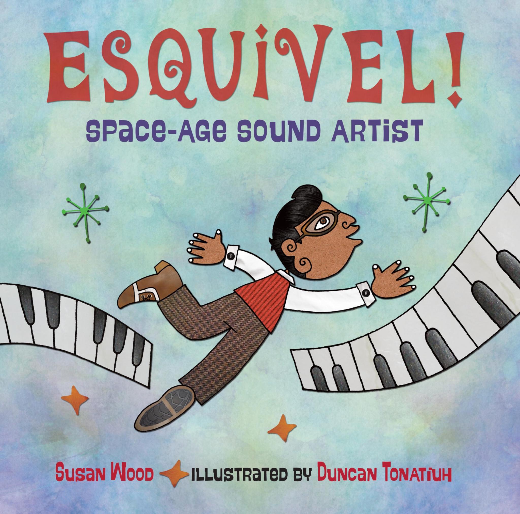 Esquivel! Space - Age Sound Artist Book La Vie Bien Esquivel! Space - Age Sound Artist