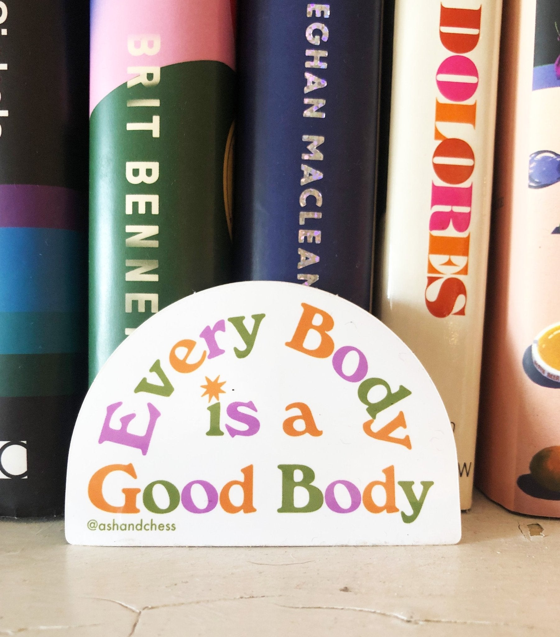 Every Body Is A Good Body Sticker Stickers La Vie Bien Every Body Is A Good Body Sticker