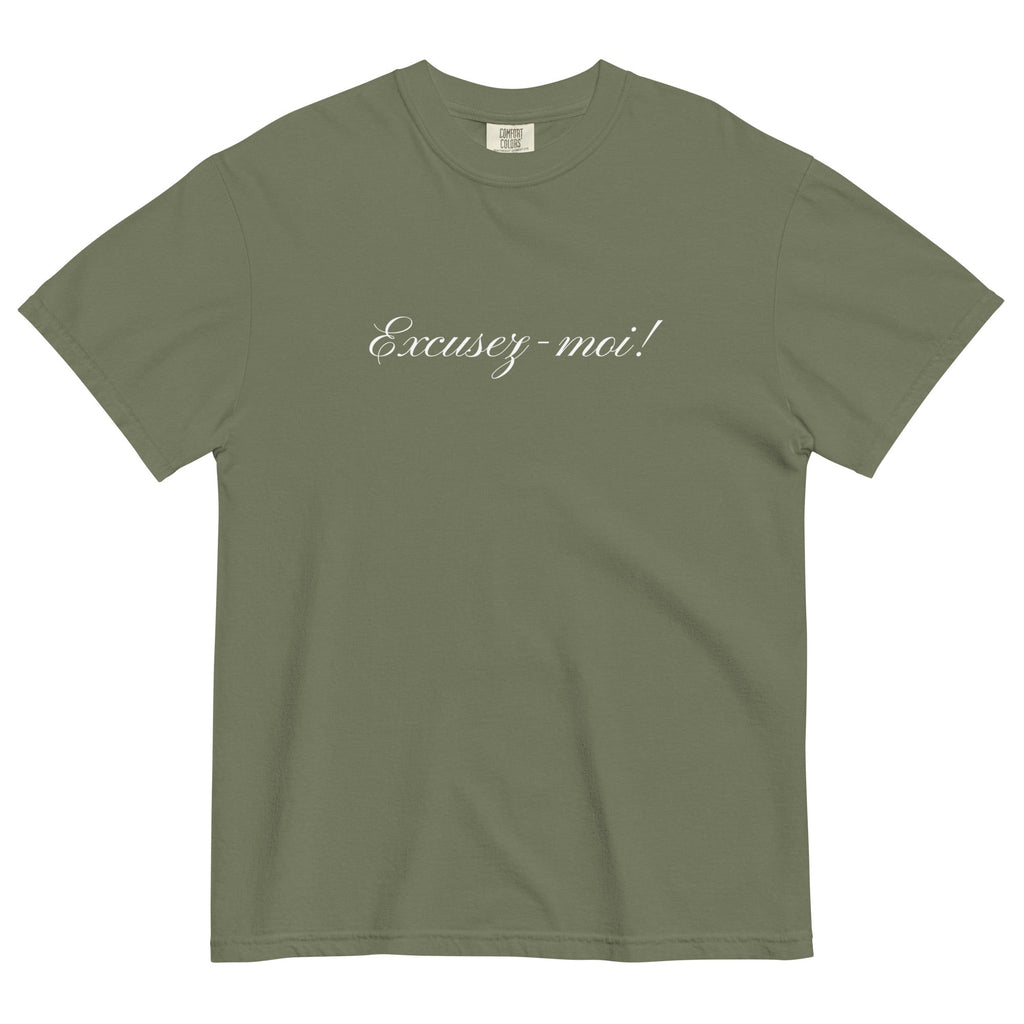 Excusez - moi Unisex t-shirt