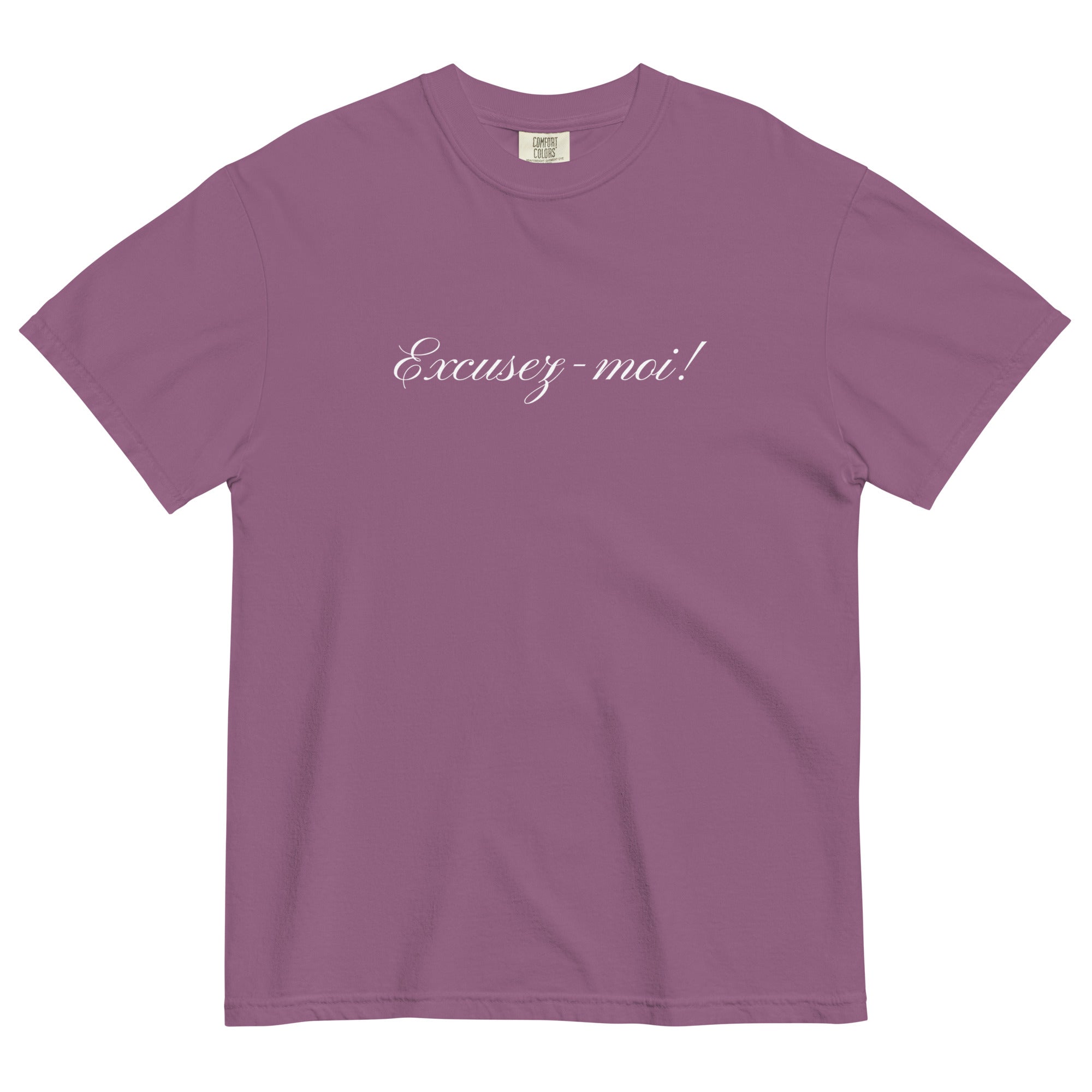 Excusez - moi Unisex t-shirt