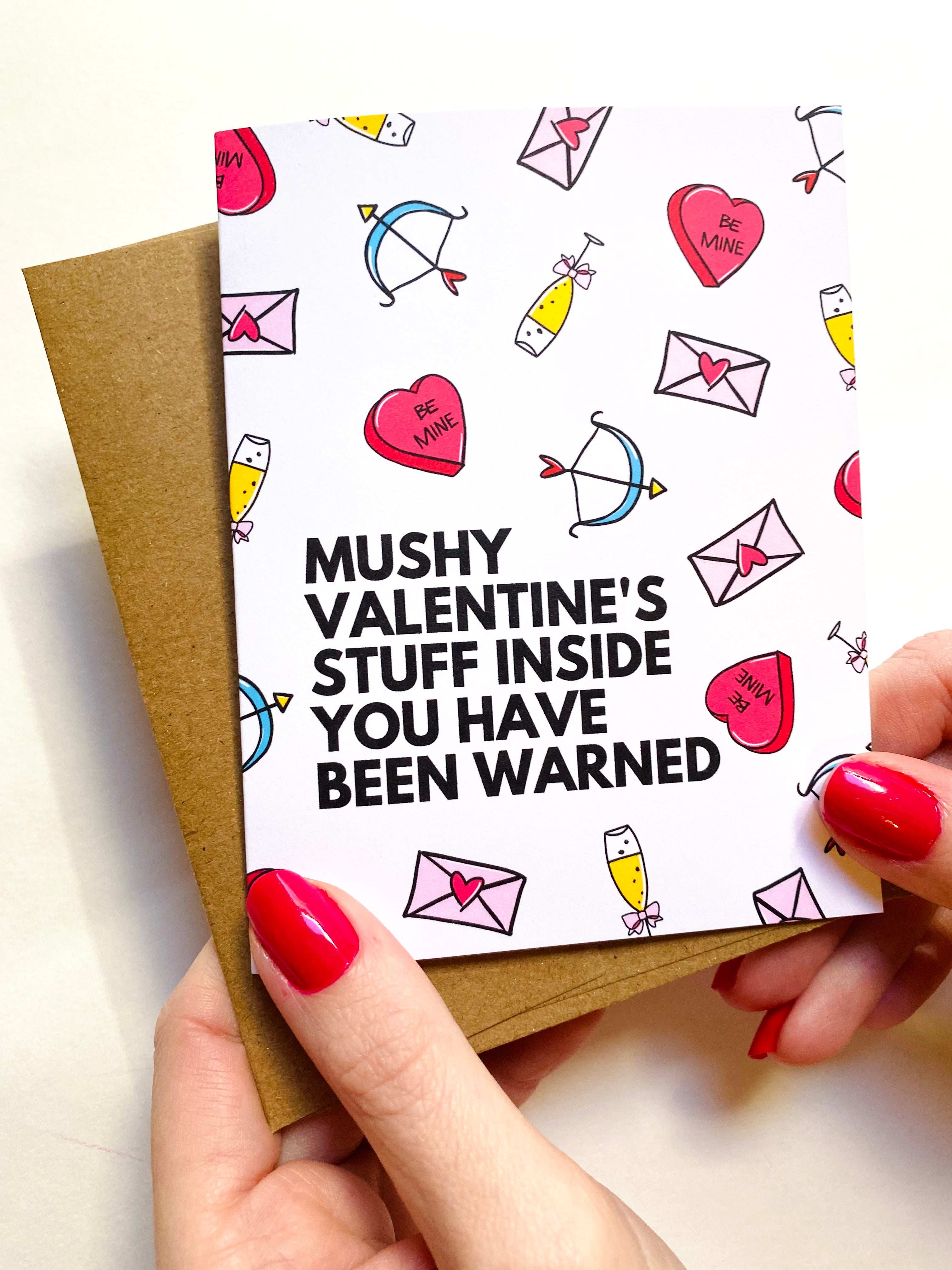 Mushy Valentines Day Stuff Inside You Have Been Warned Funny Valentines Day Card