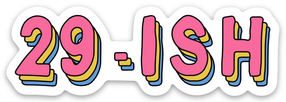 29-Ish Funny 30th Birthday Gift Vinyl Sticker by Five Dot Post