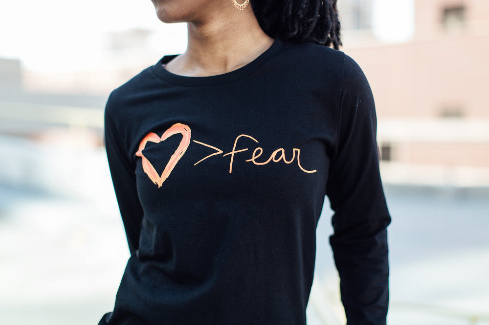 Love is Greater Than Fear Long Sleeve Tee