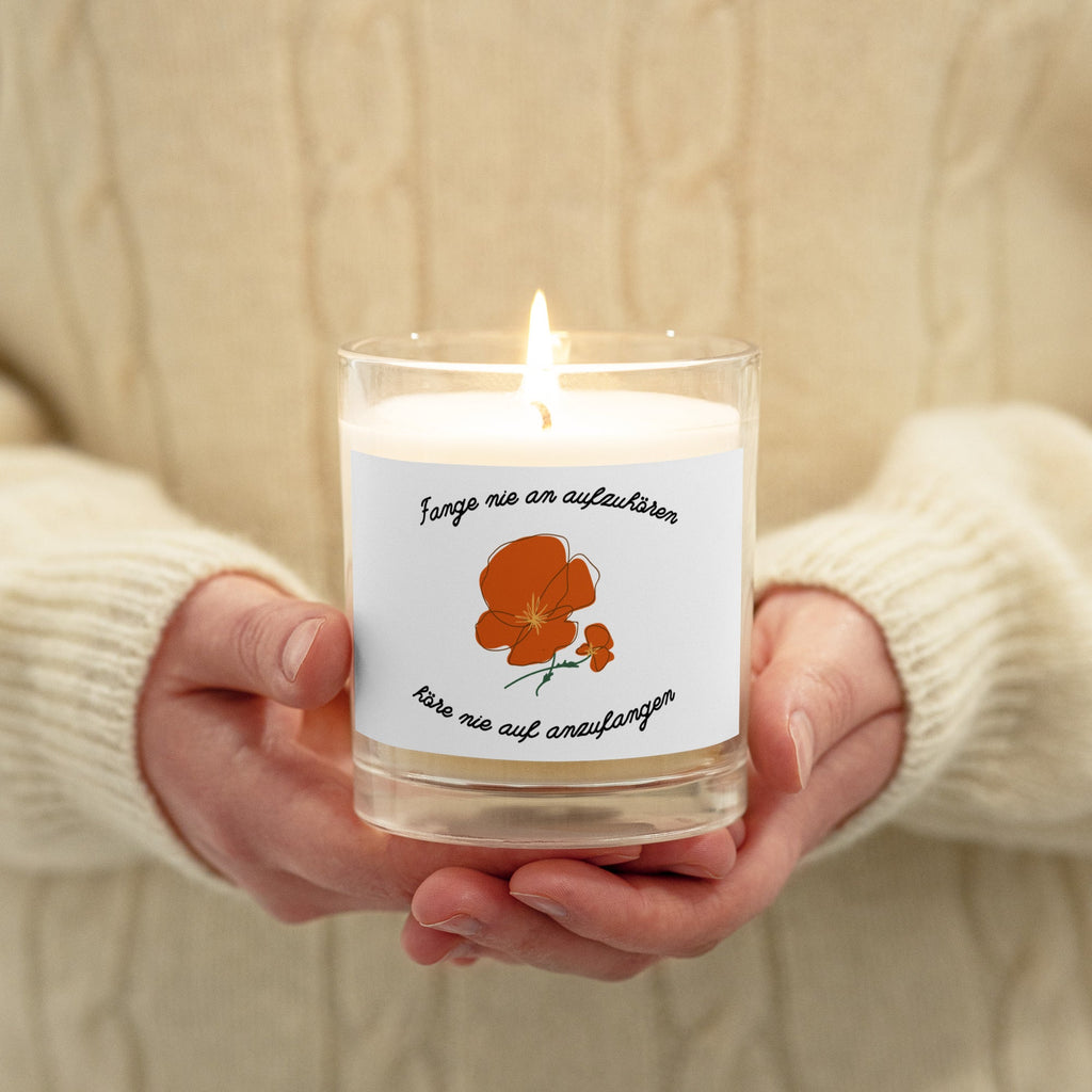 Fange nie an aufzuhören German Glass jar soy wax candle