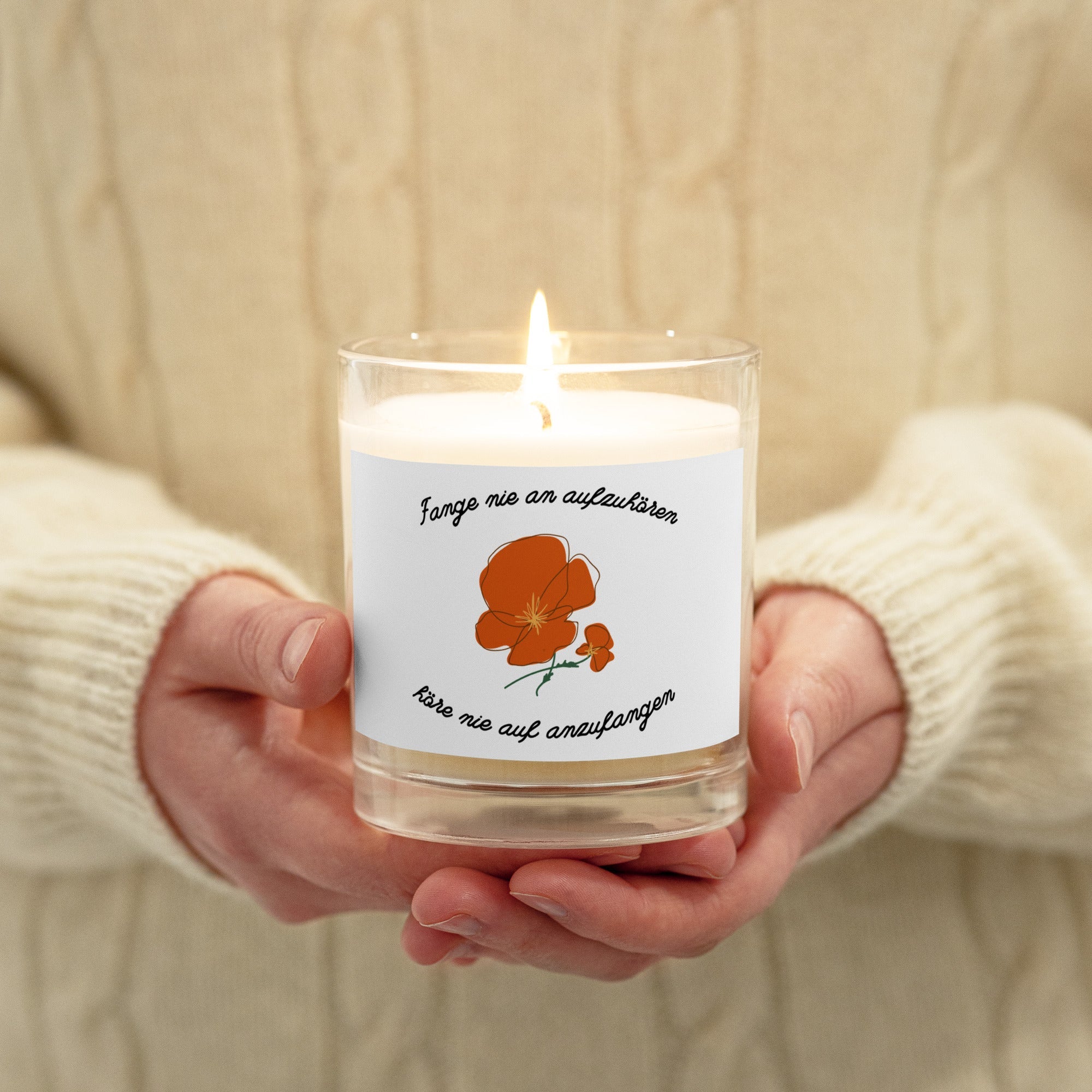 Fange nie an aufzuhören German Glass jar soy wax candle