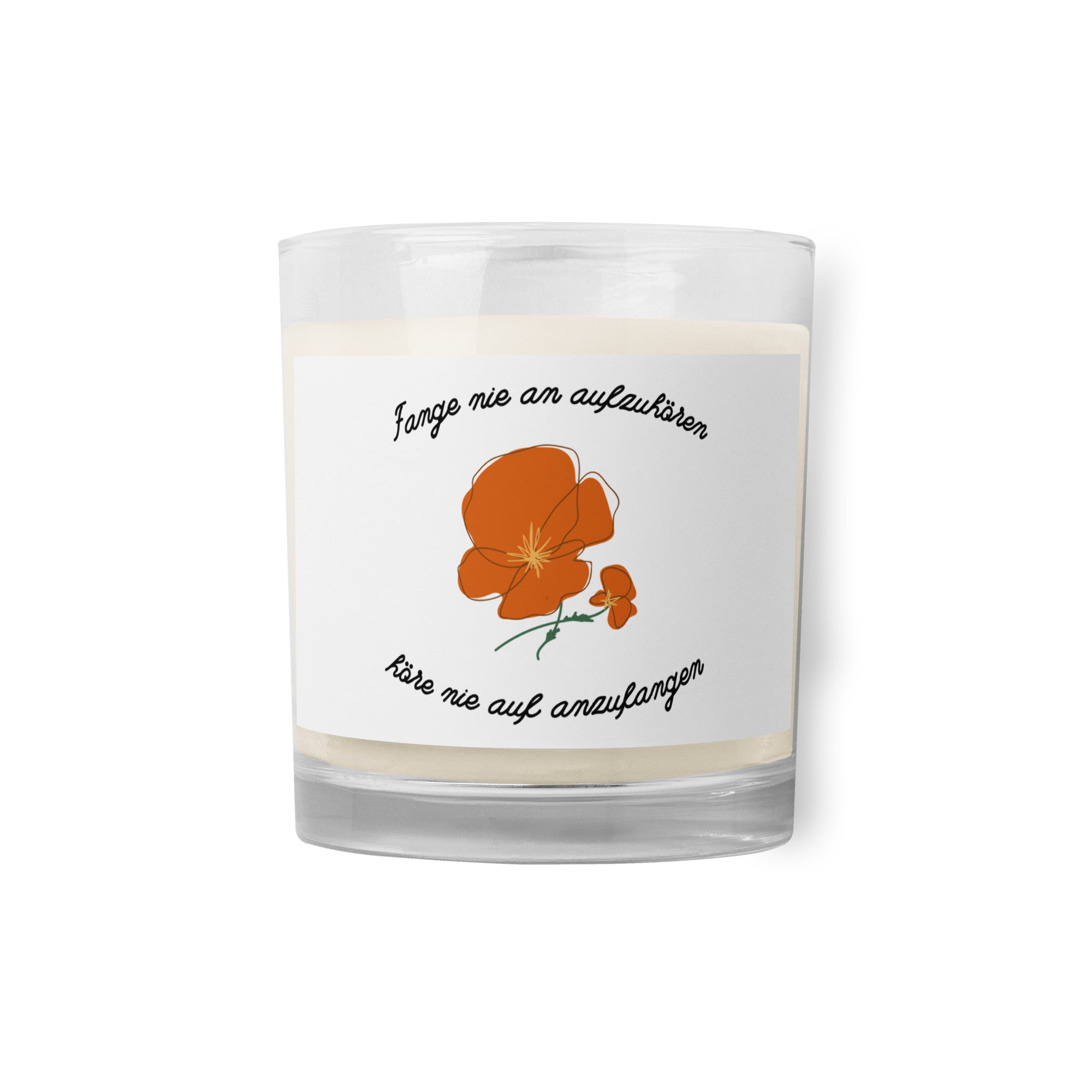 Fange nie an aufzuhören German Glass jar soy wax candle
