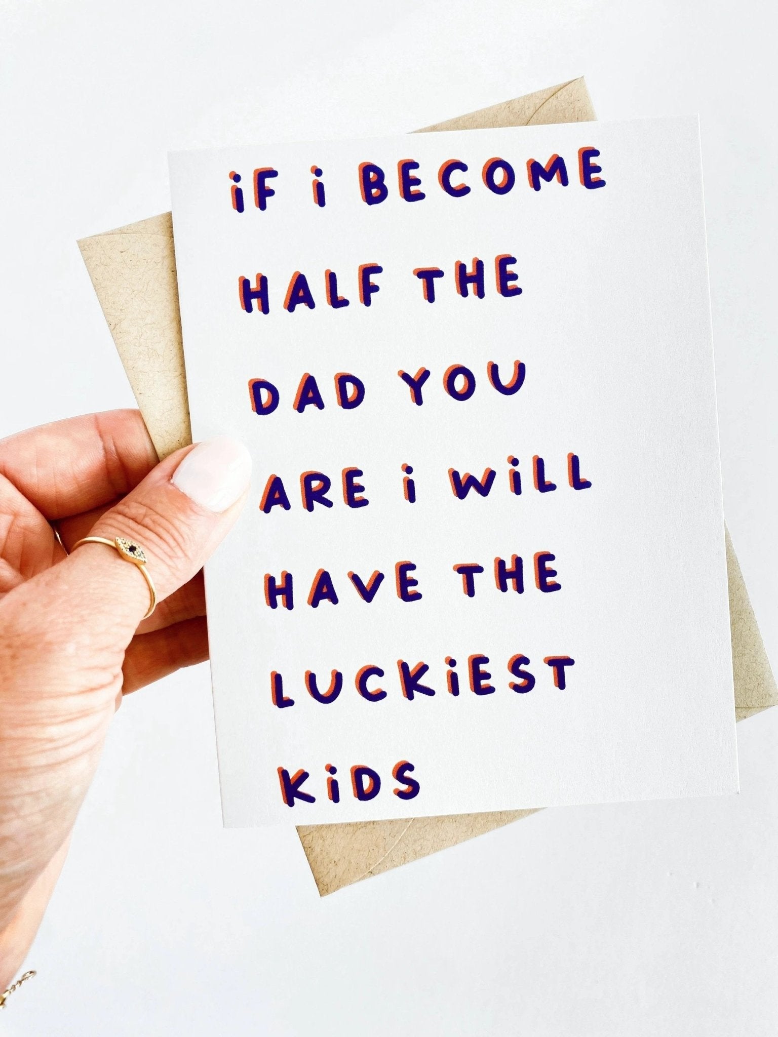 Father's Day Card From Son If I Become Half the Dad You Are by Five Dot Post