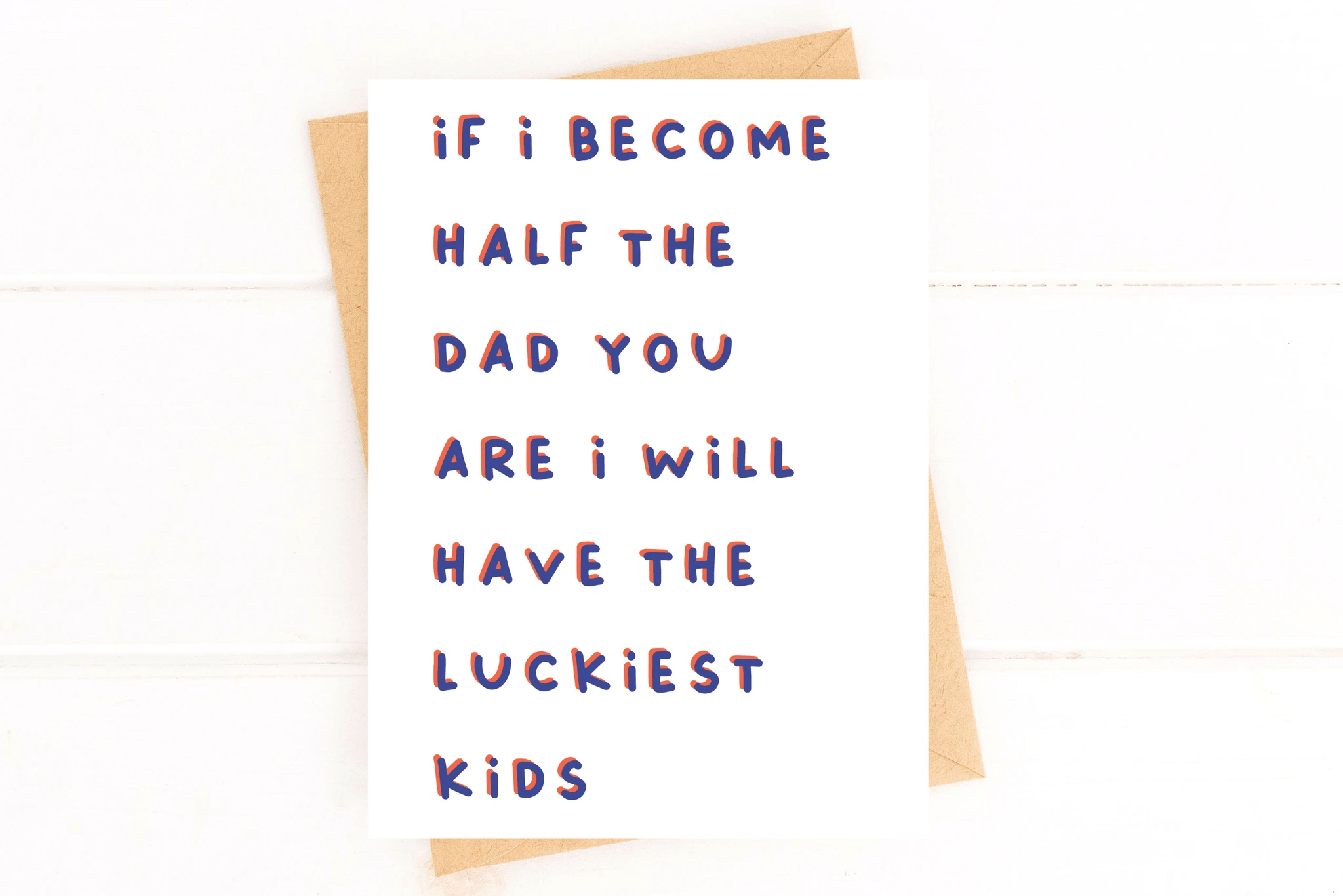 Father's Day Card From Son If I Become Half the Dad You Are by Five Dot Post