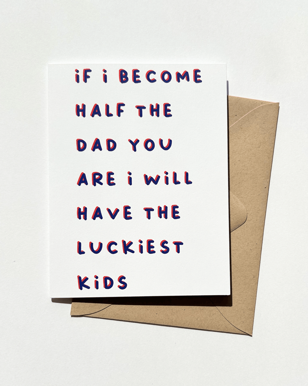 Father's Day Card From Son If I Become Half the Dad You Are by Five Dot Post