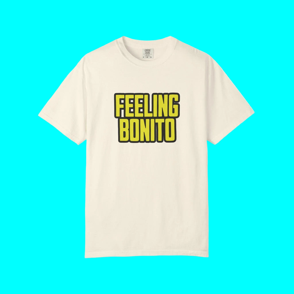 Feeling Bonito Looking Good T-shirt | Funny Latino Viral Tees | 3 Colors T-Shirt La Vie Bien Feeling Bonito Looking Good T-shirt | Funny Latino Viral Tees | 3 Colors