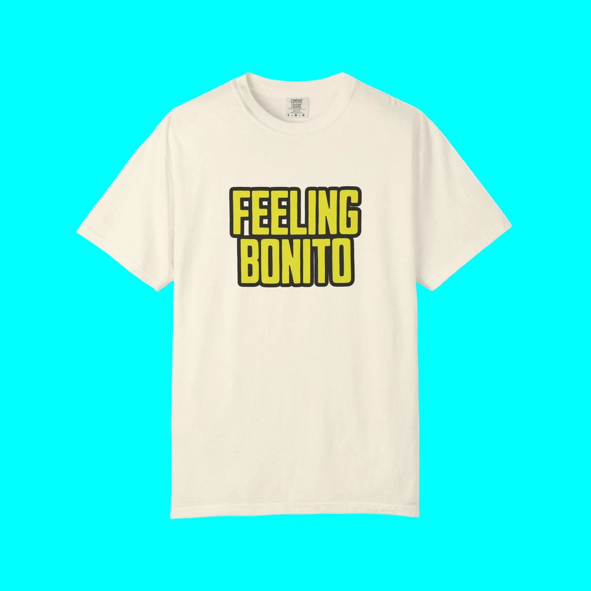 Feeling Bonito Looking Good T-shirt | Funny Latino Viral Tees | 3 Colors T-Shirt La Vie Bien Feeling Bonito Looking Good T-shirt | Funny Latino Viral Tees | 3 Colors