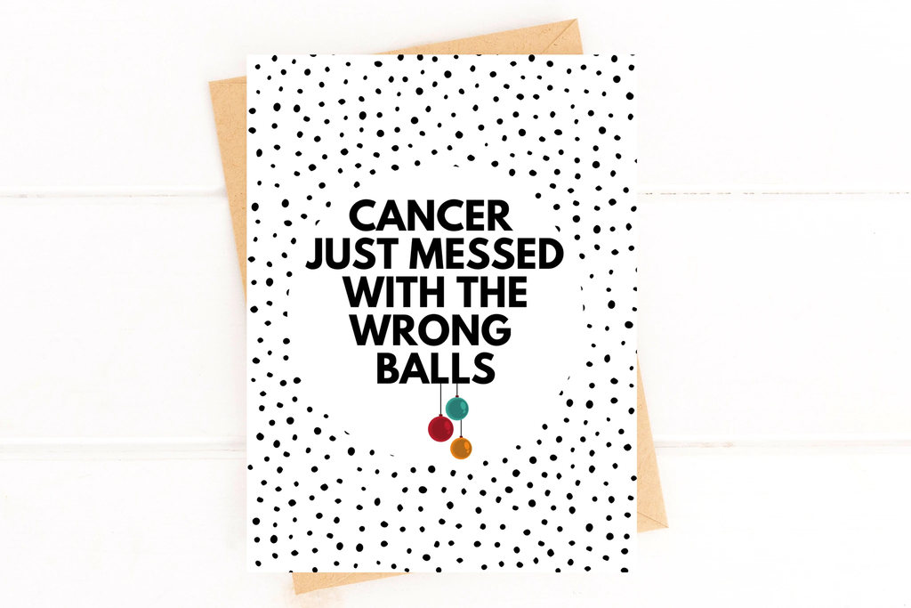Messed With the Wrong Balls Testicular Cancer Get Well Card by Five Dot Post