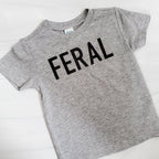 FERAL Funny Toddler T-Shirt OR Baby Bodysuit Shirts & Tops La Vie Bien FERAL Funny Toddler T-Shirt OR Baby Bodysuit