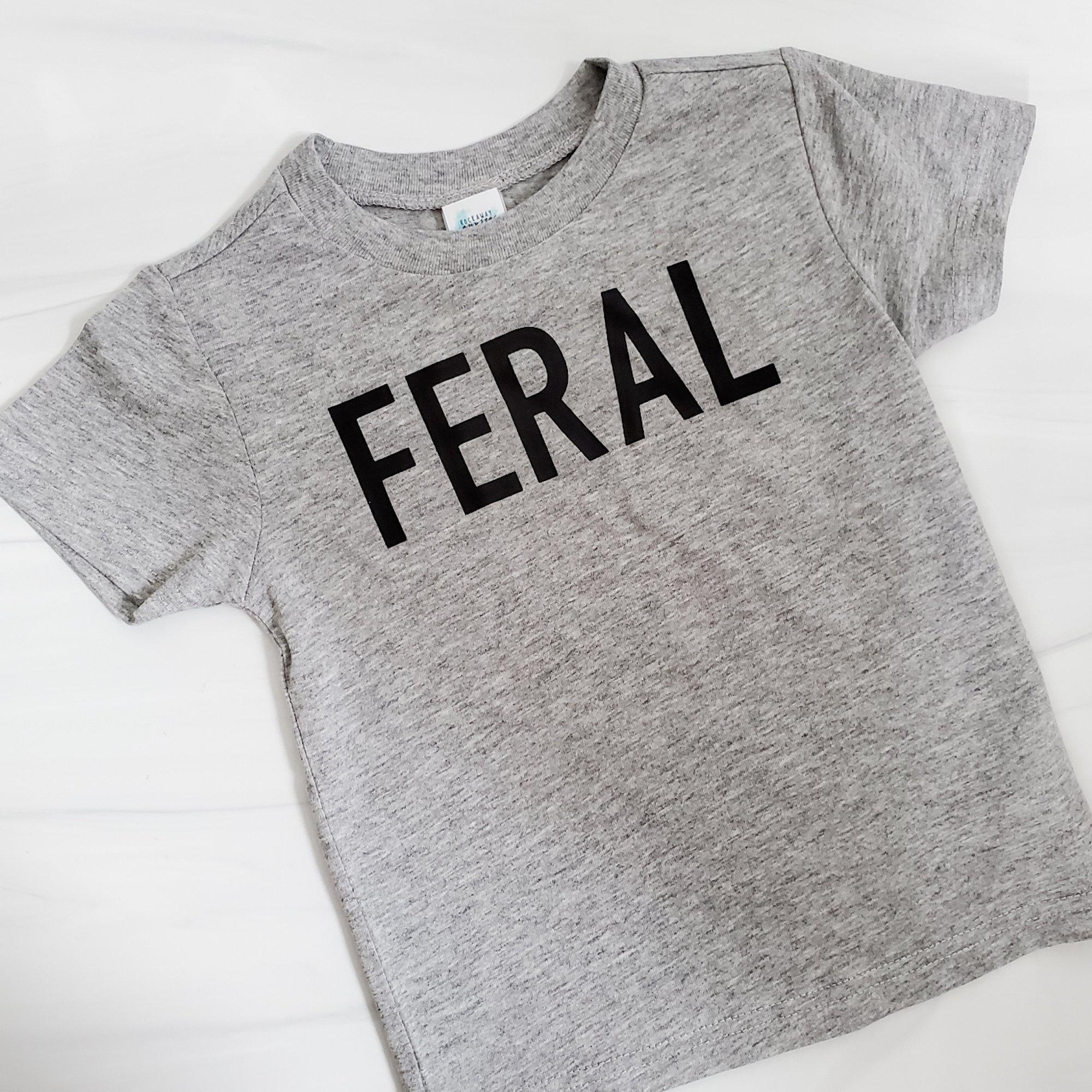 FERAL Funny Toddler T-Shirt OR Baby Bodysuit Shirts & Tops La Vie Bien FERAL Funny Toddler T-Shirt OR Baby Bodysuit