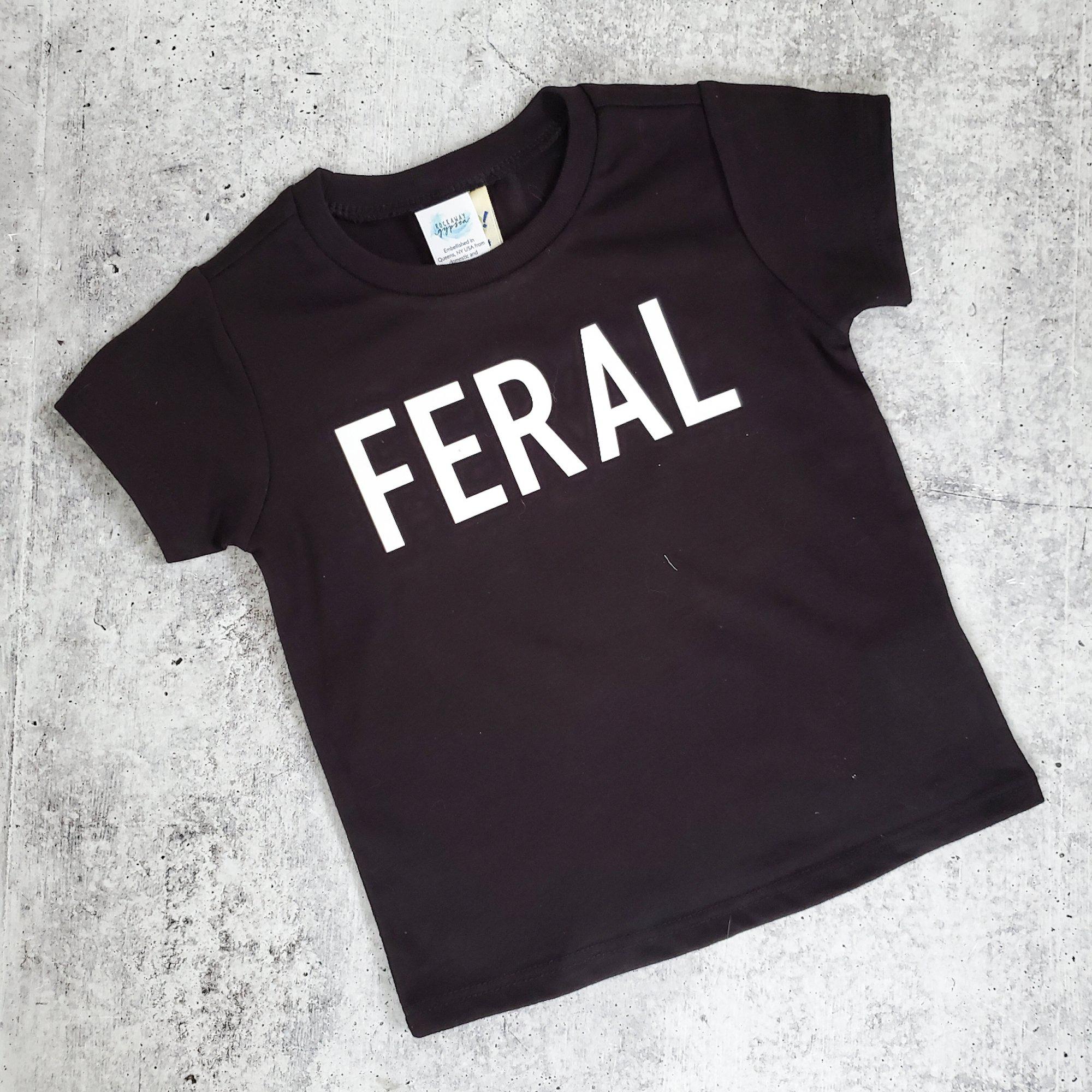 FERAL Funny Toddler T-Shirt OR Baby Bodysuit Shirts & Tops La Vie Bien FERAL Funny Toddler T-Shirt OR Baby Bodysuit
