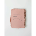"Loved You Longer" Love/Friendship Greeting Card by White Cliff Studio
