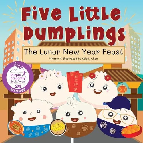 Five Little Dumplings The Lunar New Year Feast - Paperback Books La Vie Bien Five Little Dumplings The Lunar New Year Feast - Paperback