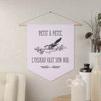 French Bird Pennant Wall Banner – “Petit à Petit, L'oiseau Fait Son Nid” Decorative Flag by Printify