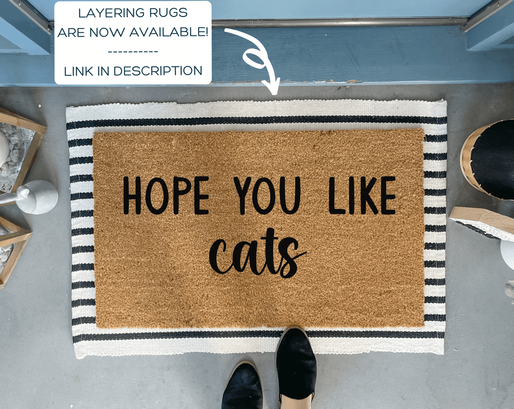 Funny Cat Doormat, Hope You Like Cats by Nickel Designs Custom Doormats