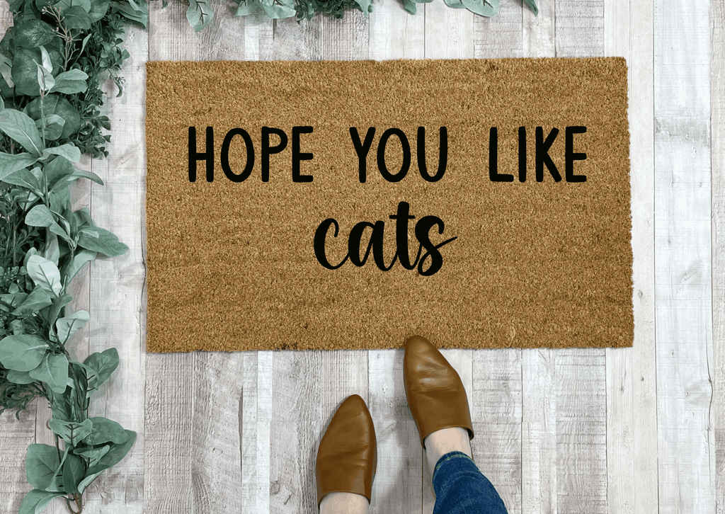 Funny Cat Doormat, Hope You Like Cats by Nickel Designs Custom Doormats