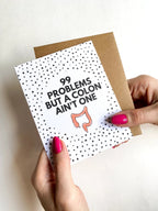 Funny Colon Cancer Get Well Card – 99 Problems But a Colon Ain’t One, Recovery & Survivor Humor by Five Dot Post