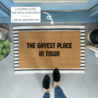 Gayest Place In Town Pride Doormat by Nickel Designs Custom Doormats