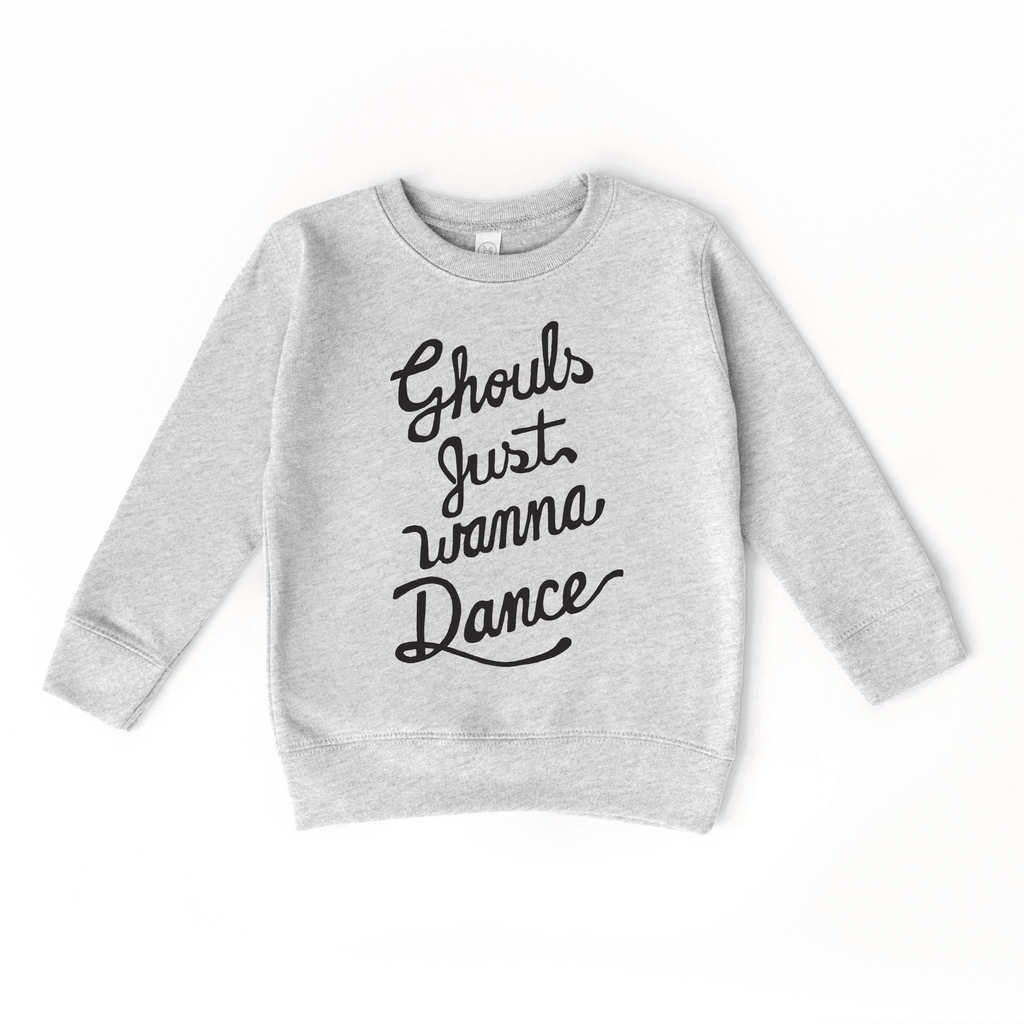 Ghouls Just Wanna Dance toddler and youth sweatshirt, Halloween collection by Benny and Ray Apparel