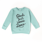 Ghouls Just Wanna Dance toddler and youth sweatshirt, Halloween collection by Benny and Ray Apparel