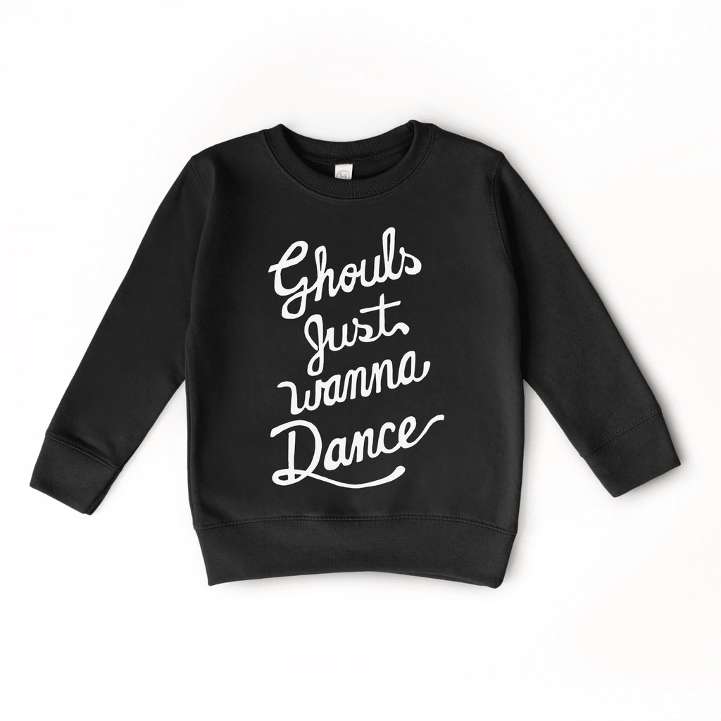 Ghouls Just Wanna Dance toddler and youth sweatshirt, Halloween collection by Benny and Ray Apparel
