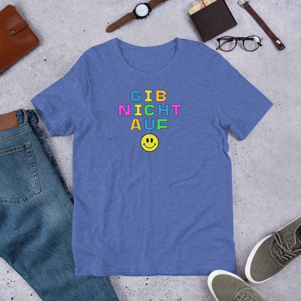 Gib nicht auf (don't give up) German happy face Unisex t-shirt, bright colorful print T-Shirt La Vie Bien Gib nicht auf (don't give up) German happy face Unisex t-shirt, bright colorful print