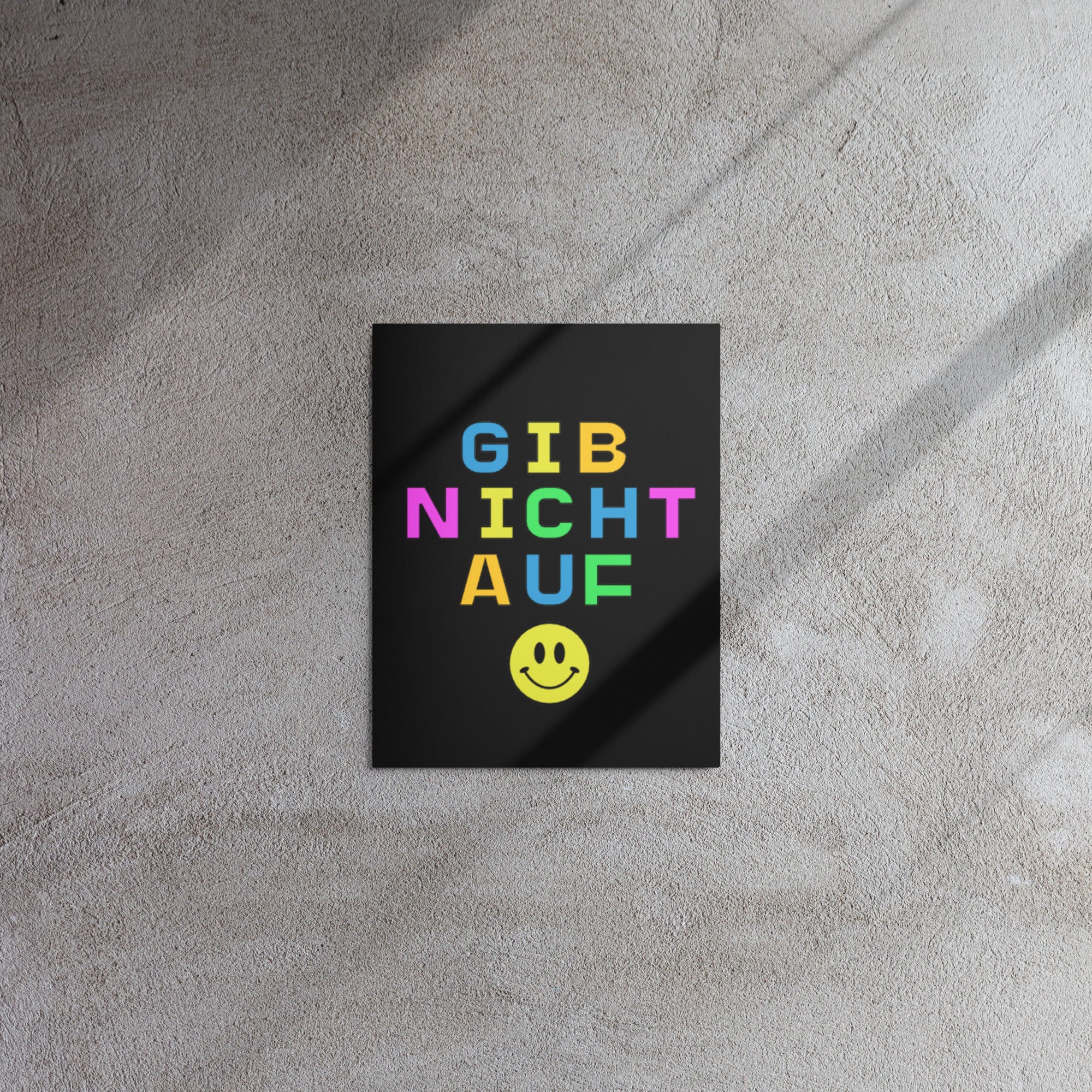 Gib nicht auf (dont give up!) Metal print