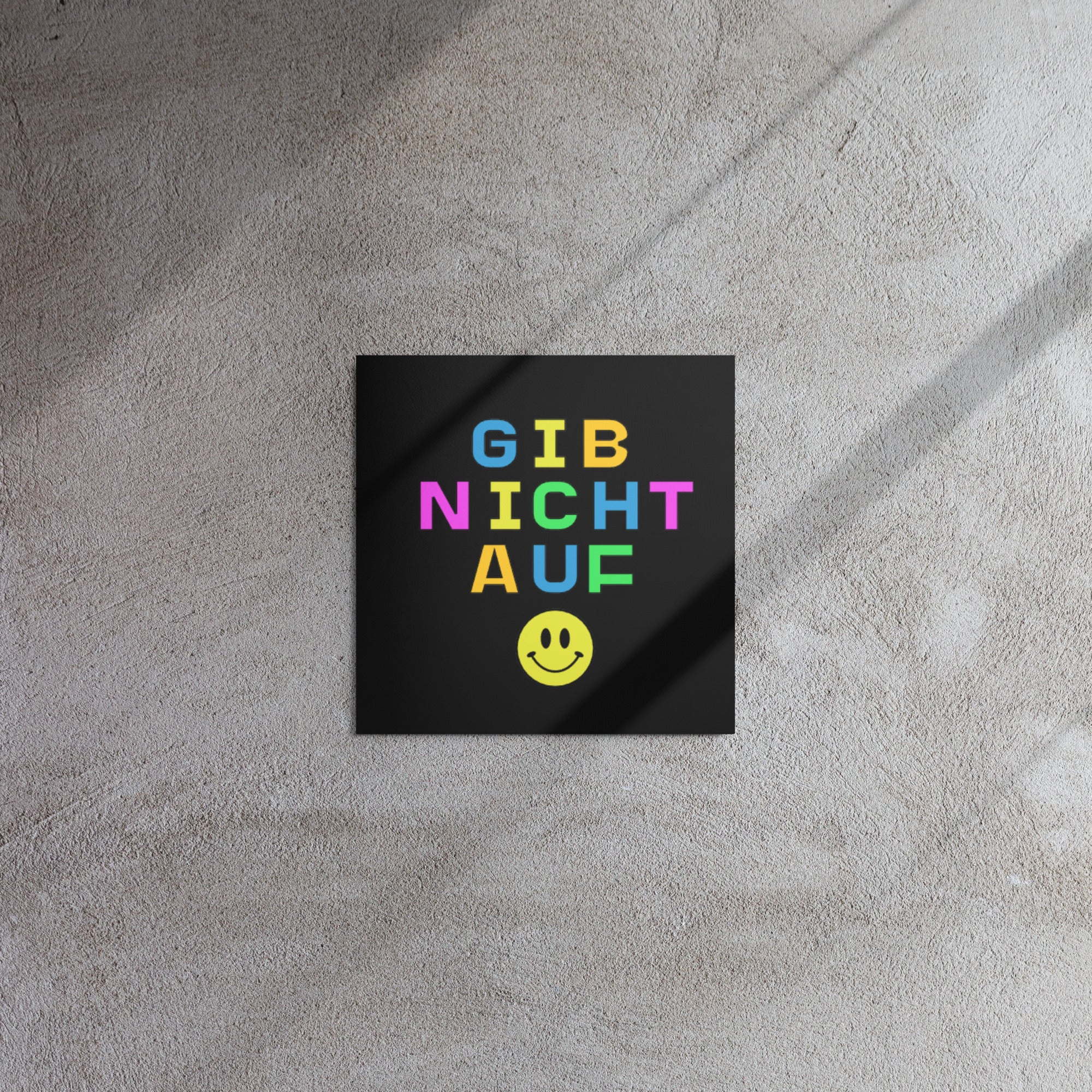Gib nicht auf (dont give up!) Metal print