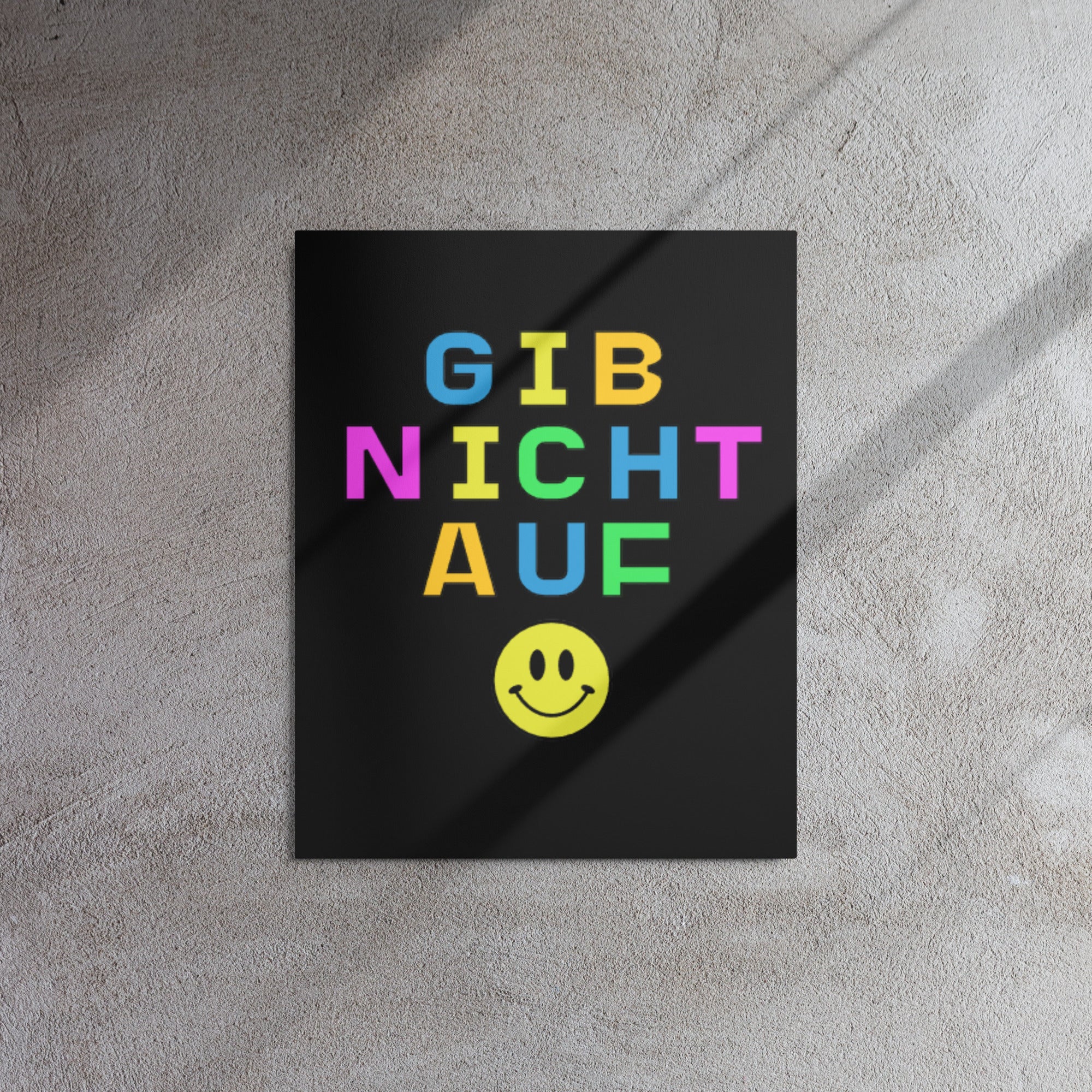 Gib nicht auf (dont give up!) Metal print