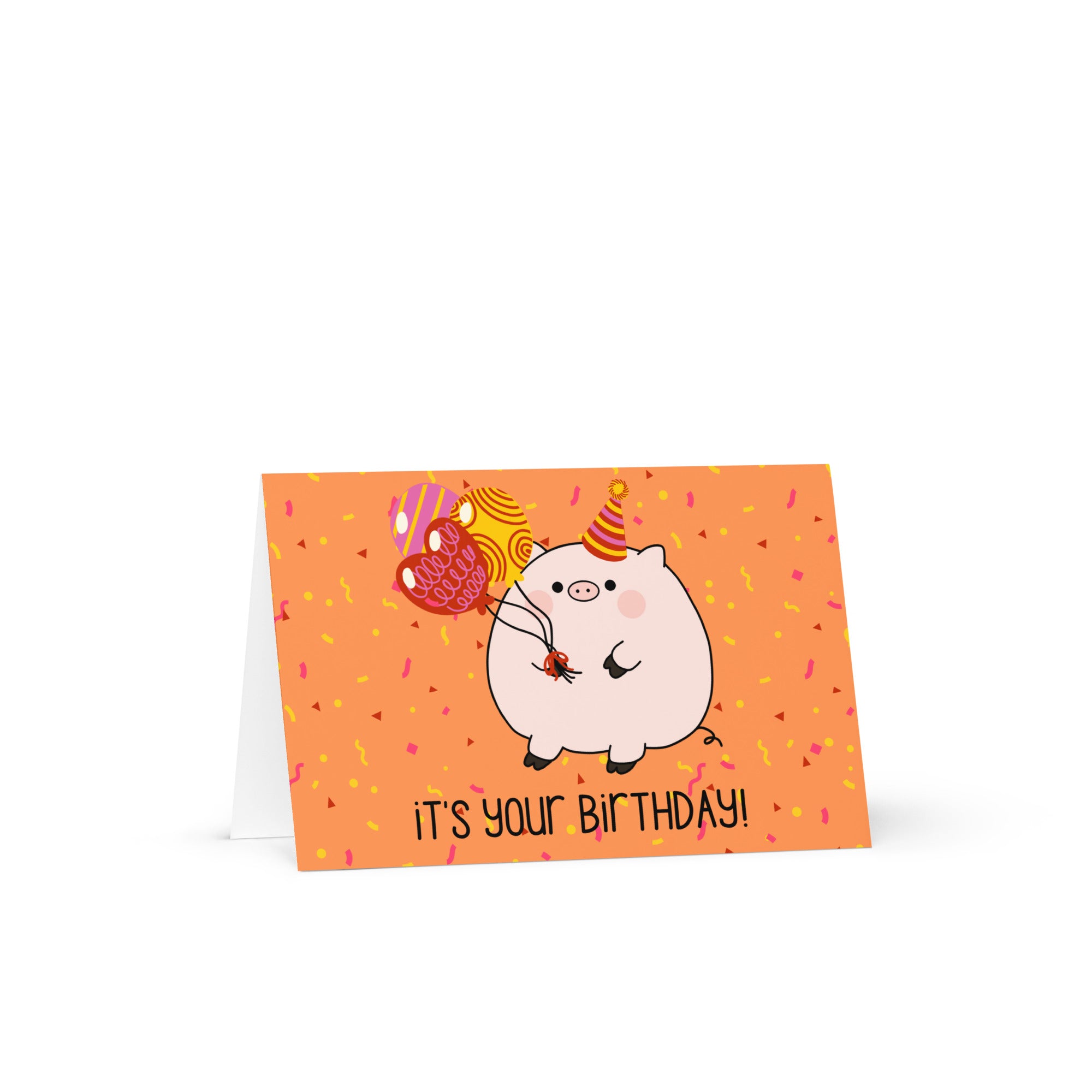 It's your birthday! Piggy Greeting card